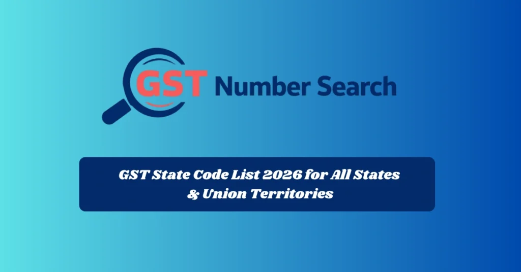 GST State Code List 2026 for All States & Union Territories