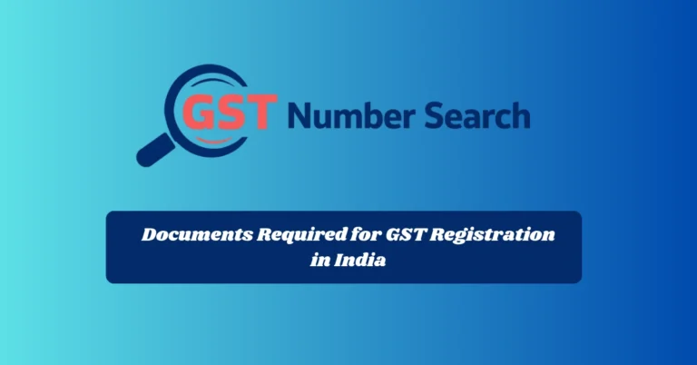 Documents Required for GST Registration in India